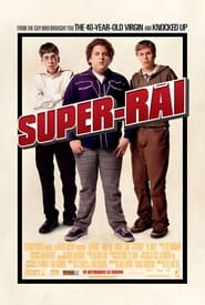 Super-răi - Superbad (2007)