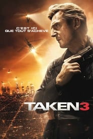 L'enlèvement 3 - Taken 3 (2014)