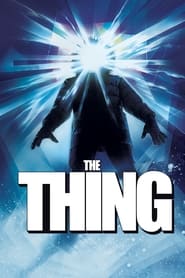 L'effroyable Chose - The Thing (1982)