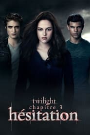 La Saga Twilight : Hésitation - The Twilight Saga: Eclipse (2010)