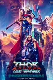 Thor: Amor y Trueno - Thor: Love and Thunder (2022)