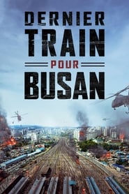 Dernier train pour Busan - Train to Busan (2016)