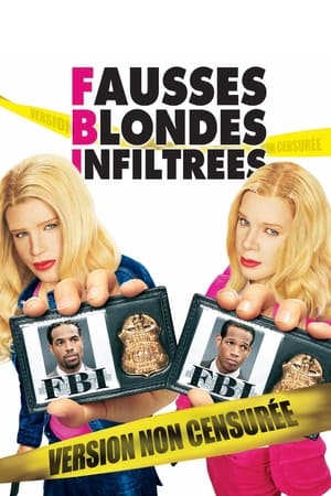 Drôles de Blondes - White Chicks (2004)