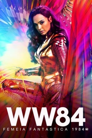 Femeia Fantastică 1984 - Wonder Woman 1984 (2020)