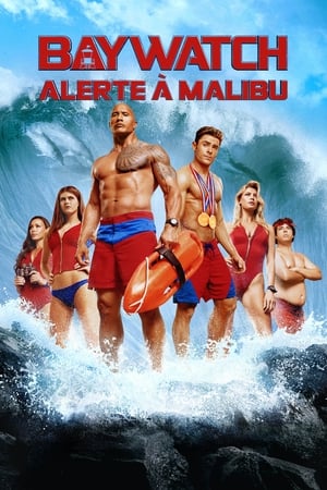 Alerte à Malibu - Baywatch (2017)