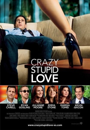 Loco y Estúpido Amor - Crazy, Stupid, Love. (2011)