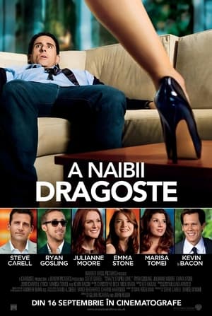 A naibii dragoste - Crazy, Stupid, Love. (2011)