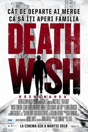 Death wish - Razbunarea - Death Wish (2018)