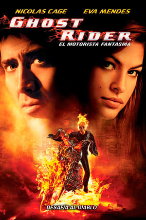Ghost Rider: el vengador fantasma - Ghost Rider (2007)