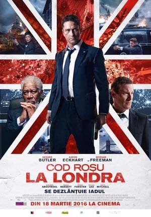 Cod roșu la Londra - London Has Fallen (2016)