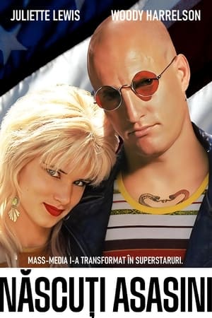 Născuți asasini - Natural Born Killers (1994)