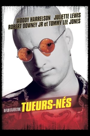 Le meurtre dans le sang - Natural Born Killers (1994)