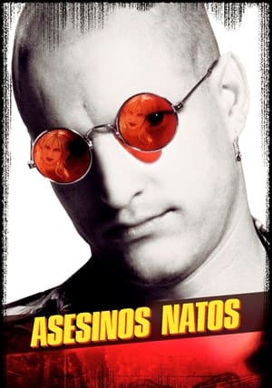 Asesinos por naturaleza - Natural Born Killers (1994)