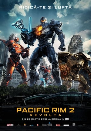 Pacific Rim 2: Revolta - Pacific Rim: Uprising (2018)