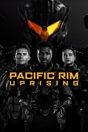 Pacific Rim: Uprising (2018)