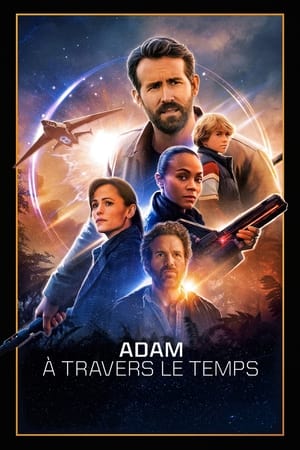 Adam à travers le temps - The Adam Project (2022)