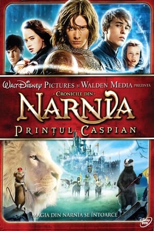 Cronicile din Narnia: Prințul Caspian - The Chronicles of Narnia: Prince Caspian (2008)