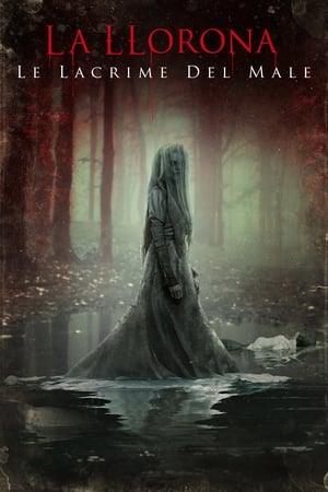 La Llorona - Le lacrime del male - The Curse of La Llorona (2019)