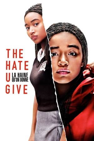 La haine qu'on donne - The Hate U Give (2018)