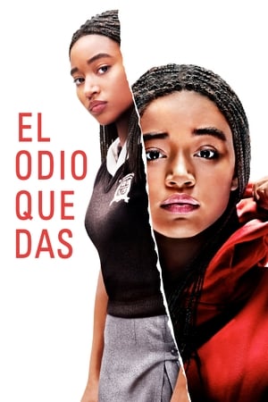 El odio que das - The Hate U Give (2018)