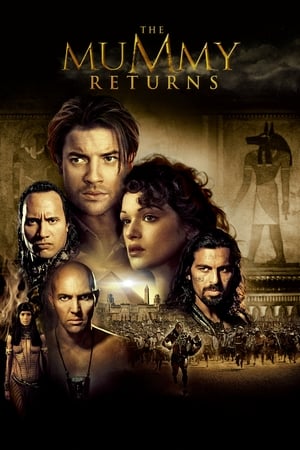 Mumia revine - The Mummy Returns (2001)