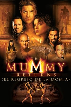 La Momia Regresa - The Mummy Returns (2001)