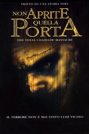 Non aprite quella porta - The Texas Chainsaw Massacre (2003)