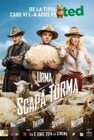 Urma scapă turma - A Million Ways to Die in the West (2014)