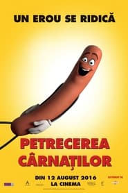 Petrecerea cârnaților - Sausage Party (2016)