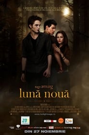 Saga Amurg: Lună nouă - The Twilight Saga: New Moon (2009)