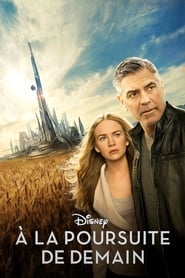 Le monde de demain - Tomorrowland (2015)