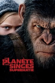 La guerre de la planète des singes - War for the Planet of the Apes (2017)