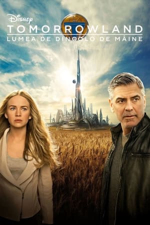 Tărâmul de mâine - Tomorrowland (2015)