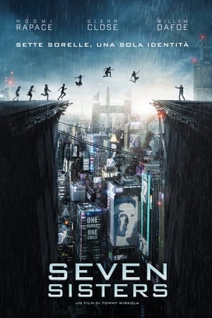 Seven Sisters - What Happened to Monday (2017)