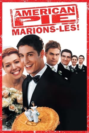 Folies de graduation 3 - Le mariage - American Wedding (2003)