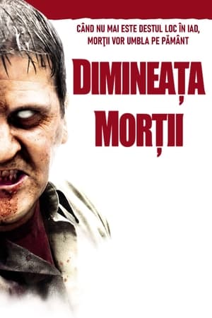 Dimineața morții - Dawn of the Dead (2004)