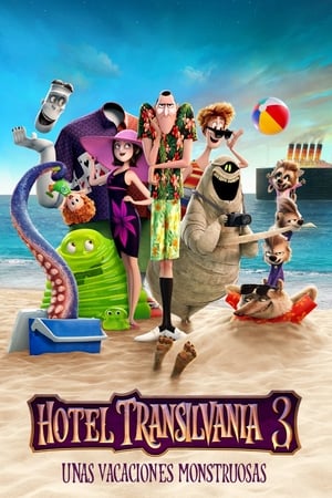 Hotel Transylvania 3: Monstruos de vacaciones - Hotel Transylvania 3: Summer Vacation (2018)