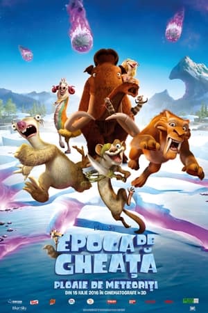 Epoca de gheață 5: Ploaie de meteoriți - Ice Age: Collision Course (2016)