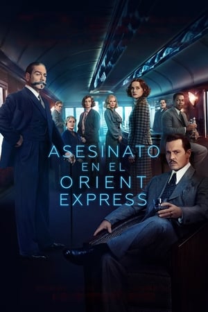 Asesinato en el Expreso de Oriente - Murder on the Orient Express (2017)