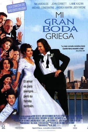 Mi gran boda griega - My Big Fat Greek Wedding (2002)
