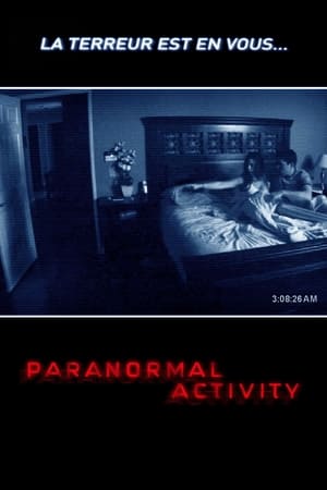 Activité paranormale - Paranormal Activity (2007)