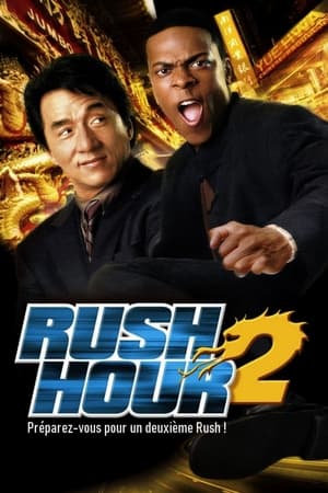 Heure limite 2 - Rush Hour 2 (2001)
