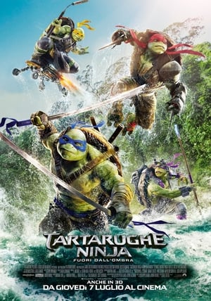 Tartarughe Ninja: Fuori dall'ombra - Teenage Mutant Ninja Turtles: Out of the Shadows (2016)