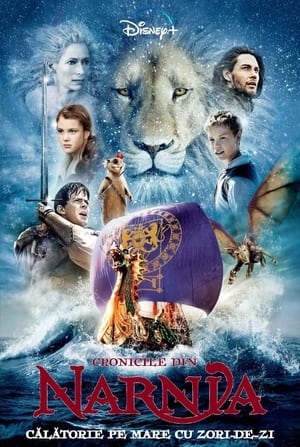 Cronicile din Narnia: Călătoria pe mare cu Zori de Zi - The Chronicles of Narnia: The Voyage of the Dawn Treader (2010)