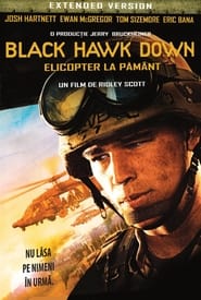 Elicopter la pământ! - Black Hawk Down (2001)