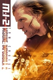 Misiune: Imposibilă 2 - Mission: Impossible II (2000)
