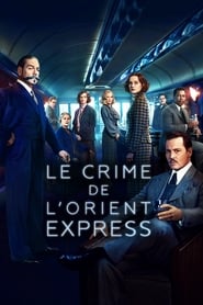 Le Crime de l'Orient-Express - Murder on the Orient Express (2017)