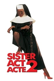 Rock'n Nonne 2 : De retour au couvent - Sister Act 2: Back in the Habit (1993)