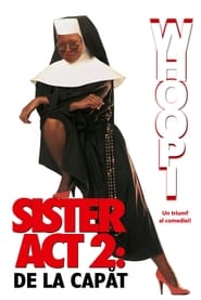 Spectacolul măicuțelor 2: Înapoi în rasă - Sister Act 2: Back in the Habit (1993)