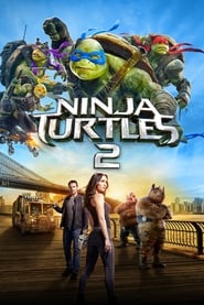 Les tortues ninja: La sortie de l'ombre - Teenage Mutant Ninja Turtles: Out of the Shadows (2016)